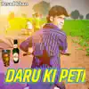 Arsad Khan - Daru Ki Peti - Single